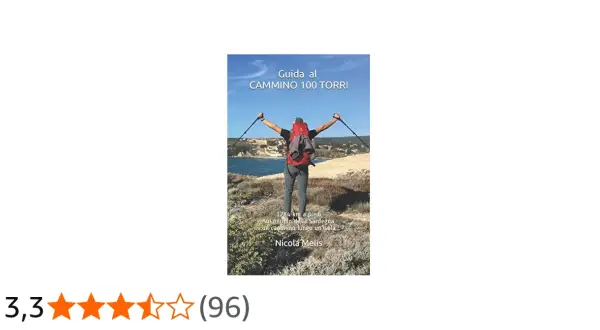 Copertina del libro "Guida al Cammino 100 Torri", con un escursionista che guarda il mare.